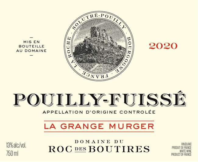 2021 Pouilly-Fuissé, La Grange Murger, Domaine du Roc des Boutires